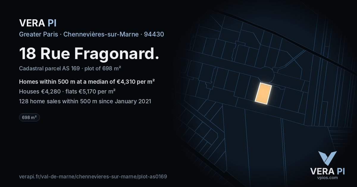 18 Rue Fragonard, Chennevières-sur-Marne at night – the plot lit, the parcels around coloured by the prices near them