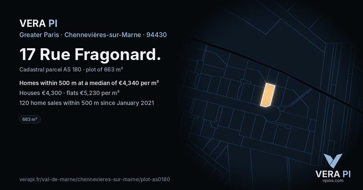 17 Rue Fragonard, Chennevières-sur-Marne at night – the plot lit, the parcels around coloured by the prices near them
