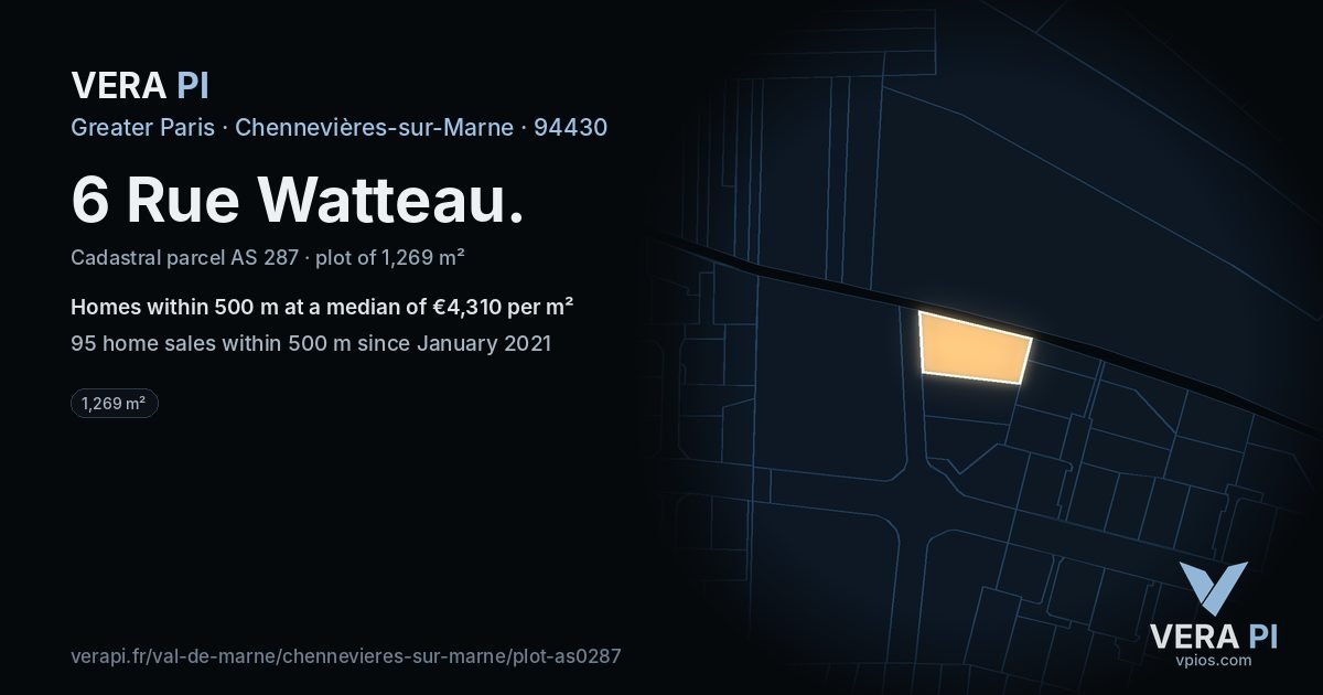6 Rue Watteau, Chennevières-sur-Marne at night – the plot lit, the parcels around coloured by the prices near them