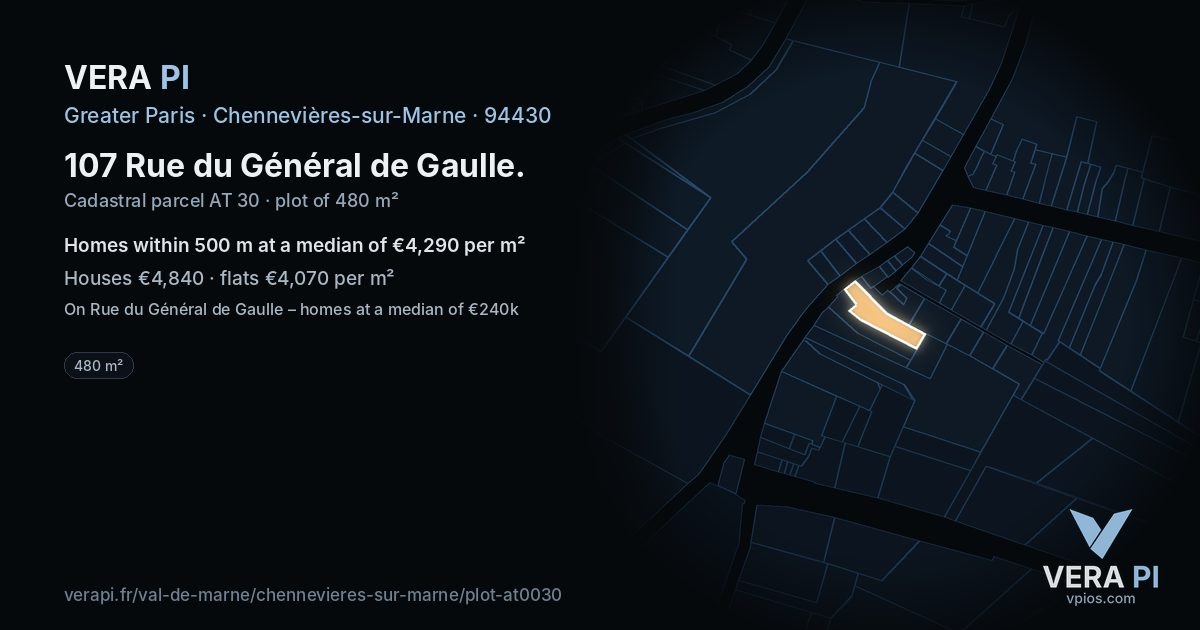 107 Rue du Général de Gaulle, Chennevières-sur-Marne at night – the plot lit, the parcels around coloured by the prices near them