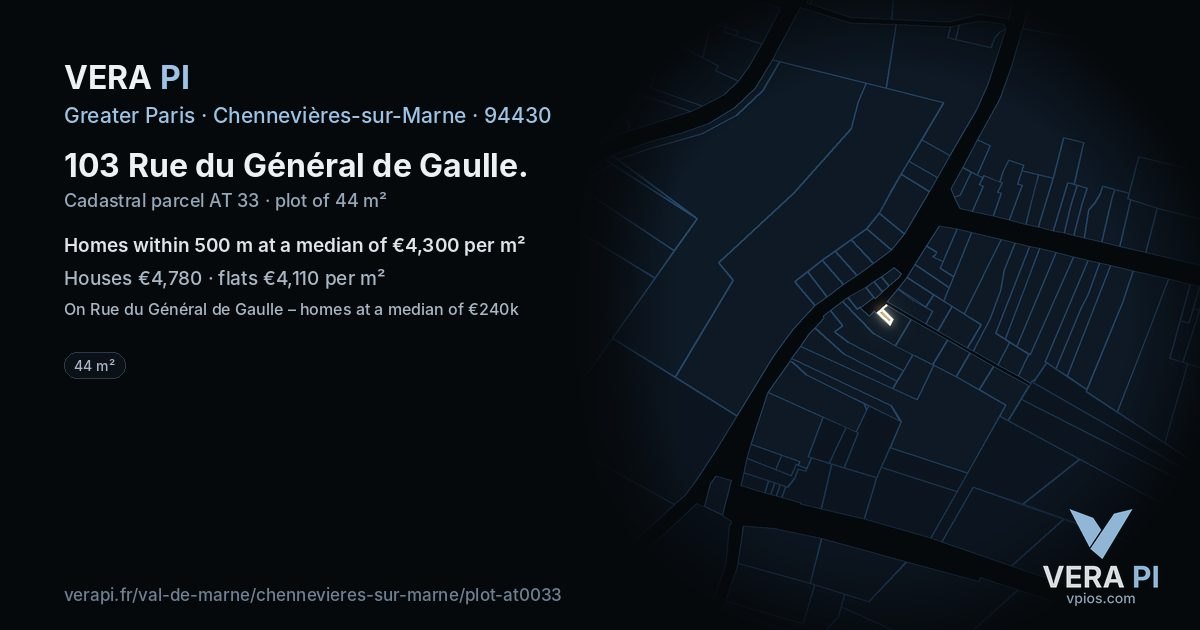 103 Rue du Général de Gaulle, Chennevières-sur-Marne at night – the plot lit, the parcels around coloured by the prices near them