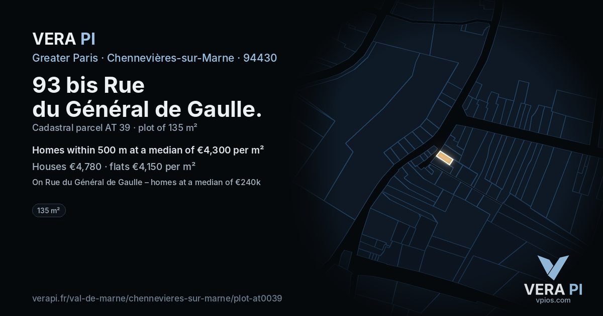 93 bis Rue du Général de Gaulle, Chennevières-sur-Marne at night – the plot lit, the parcels around coloured by the prices near them