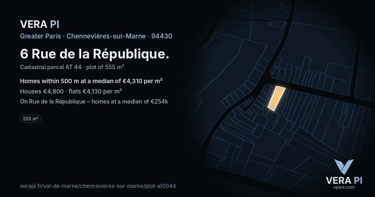 6 Rue de la République, Chennevières-sur-Marne at night – the plot lit, the parcels around coloured by the prices near them