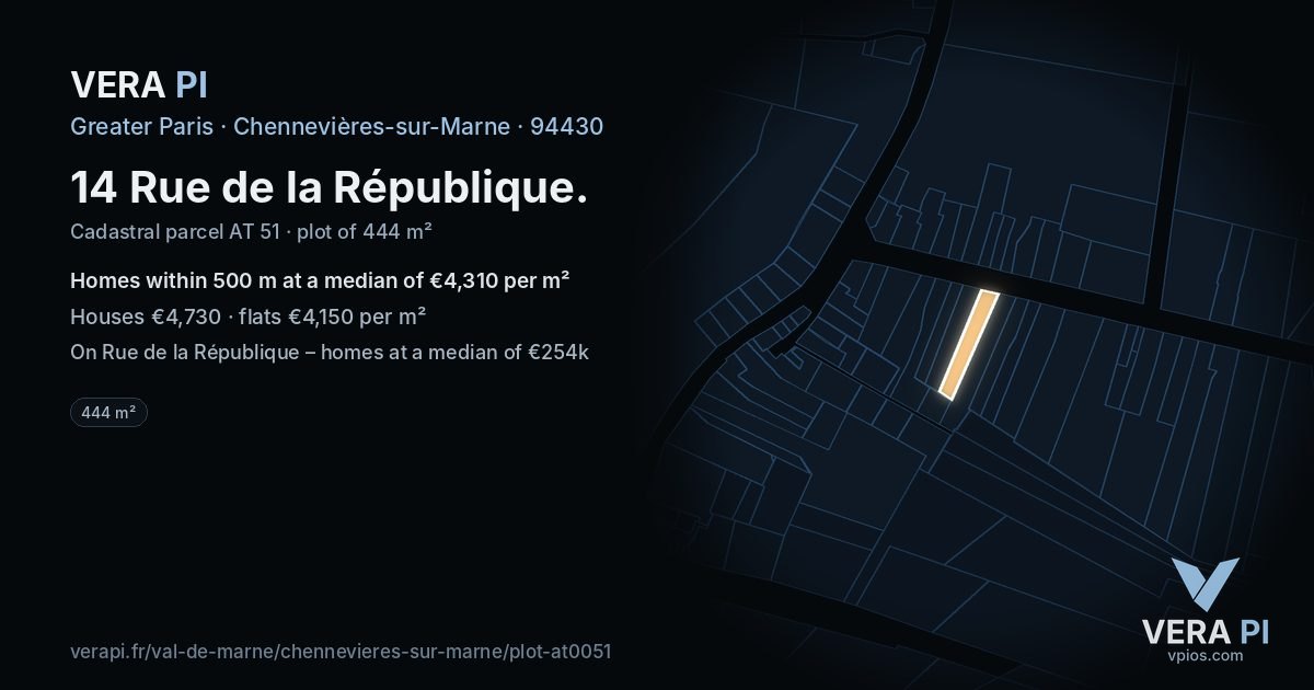 14 Rue de la République, Chennevières-sur-Marne at night – the plot lit, the parcels around coloured by the prices near them