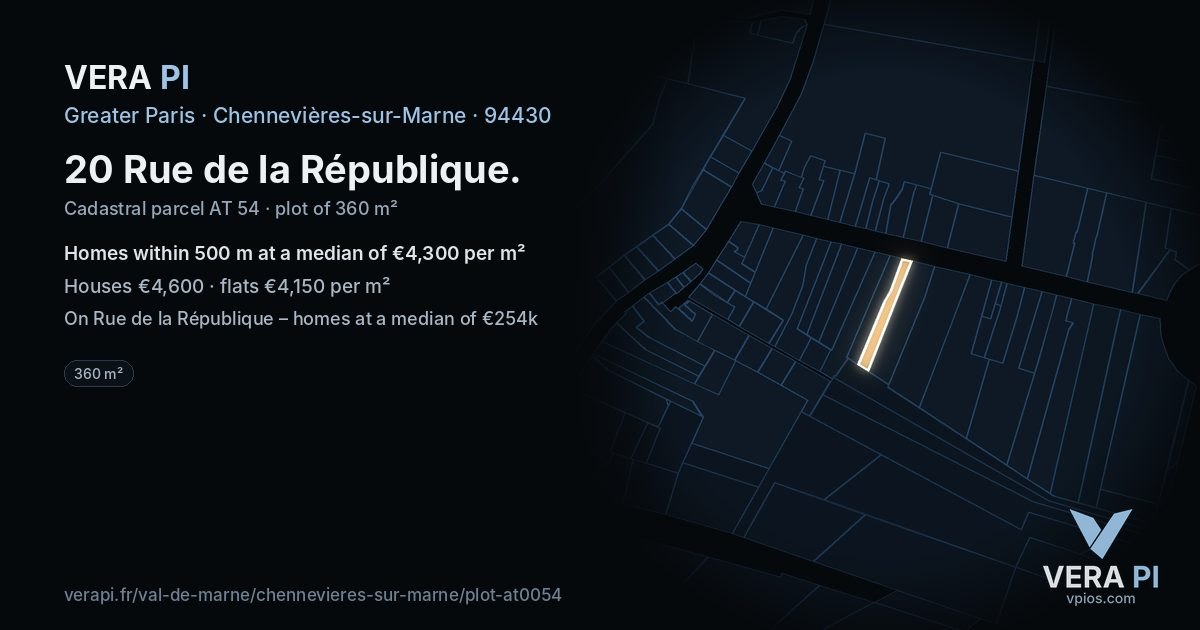 20 Rue de la République, Chennevières-sur-Marne at night – the plot lit, the parcels around coloured by the prices near them