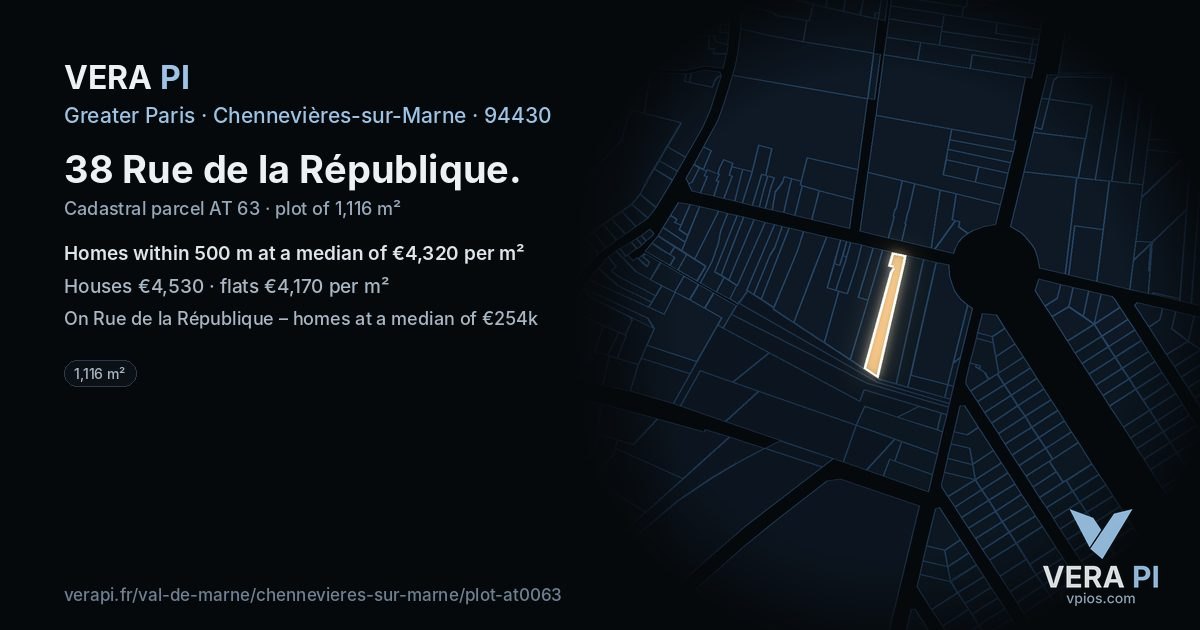 38 Rue de la République, Chennevières-sur-Marne at night – the plot lit, the parcels around coloured by the prices near them