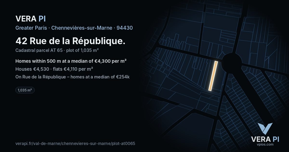 42 Rue de la République, Chennevières-sur-Marne at night – the plot lit, the parcels around coloured by the prices near them