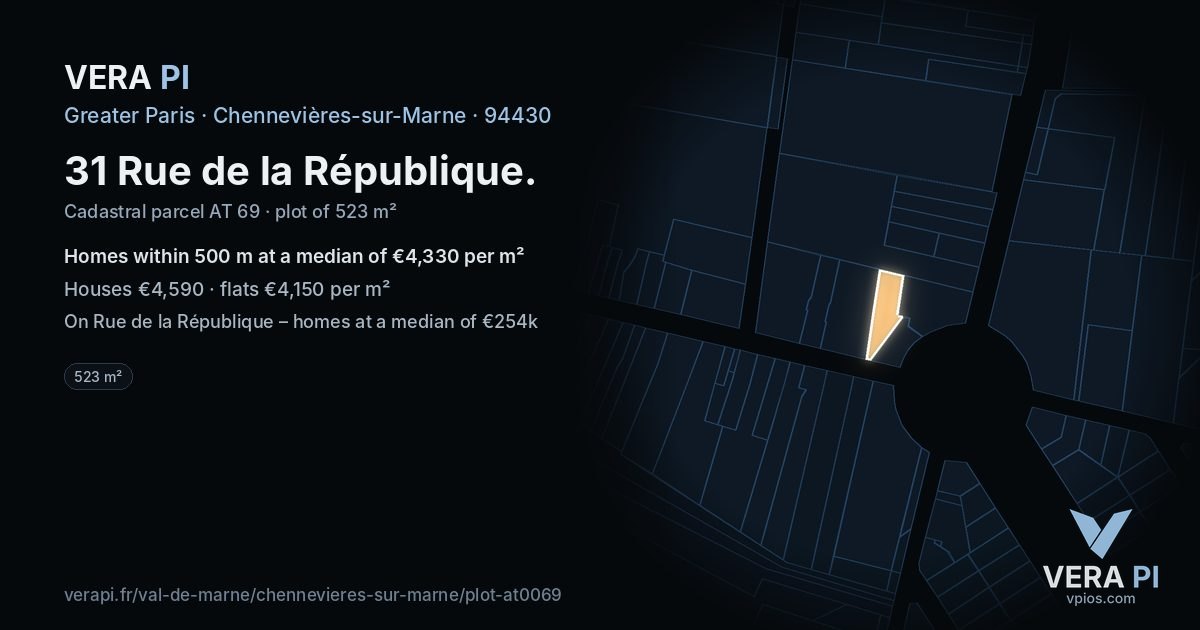 31 Rue de la République, Chennevières-sur-Marne at night – the plot lit, the parcels around coloured by the prices near them