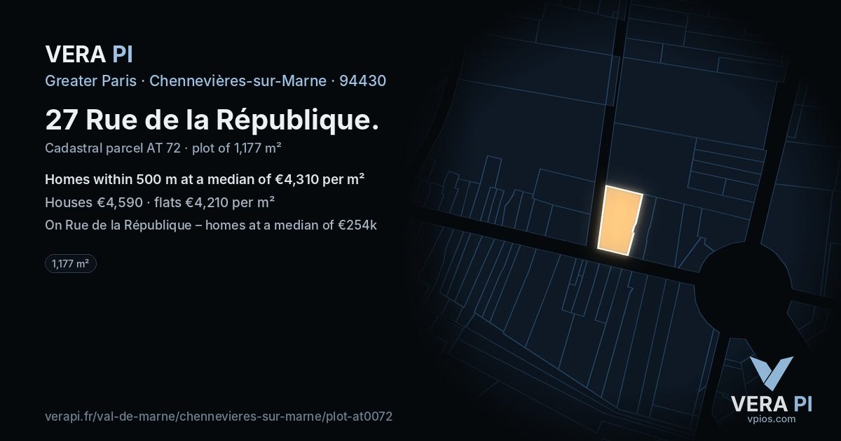 27 Rue de la République, Chennevières-sur-Marne at night – the plot lit, the parcels around coloured by the prices near them