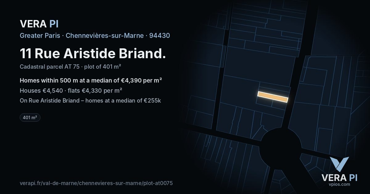 11 Rue Aristide Briand, Chennevières-sur-Marne at night – the plot lit, the parcels around coloured by the prices near them