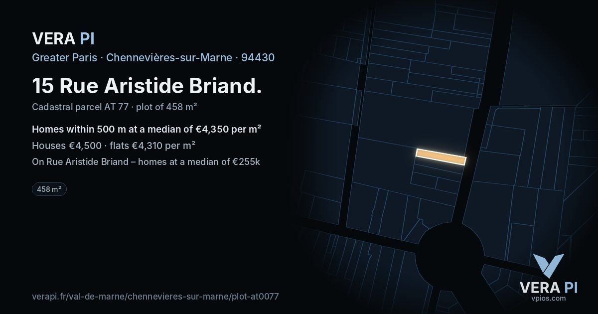 15 Rue Aristide Briand, Chennevières-sur-Marne at night – the plot lit, the parcels around coloured by the prices near them