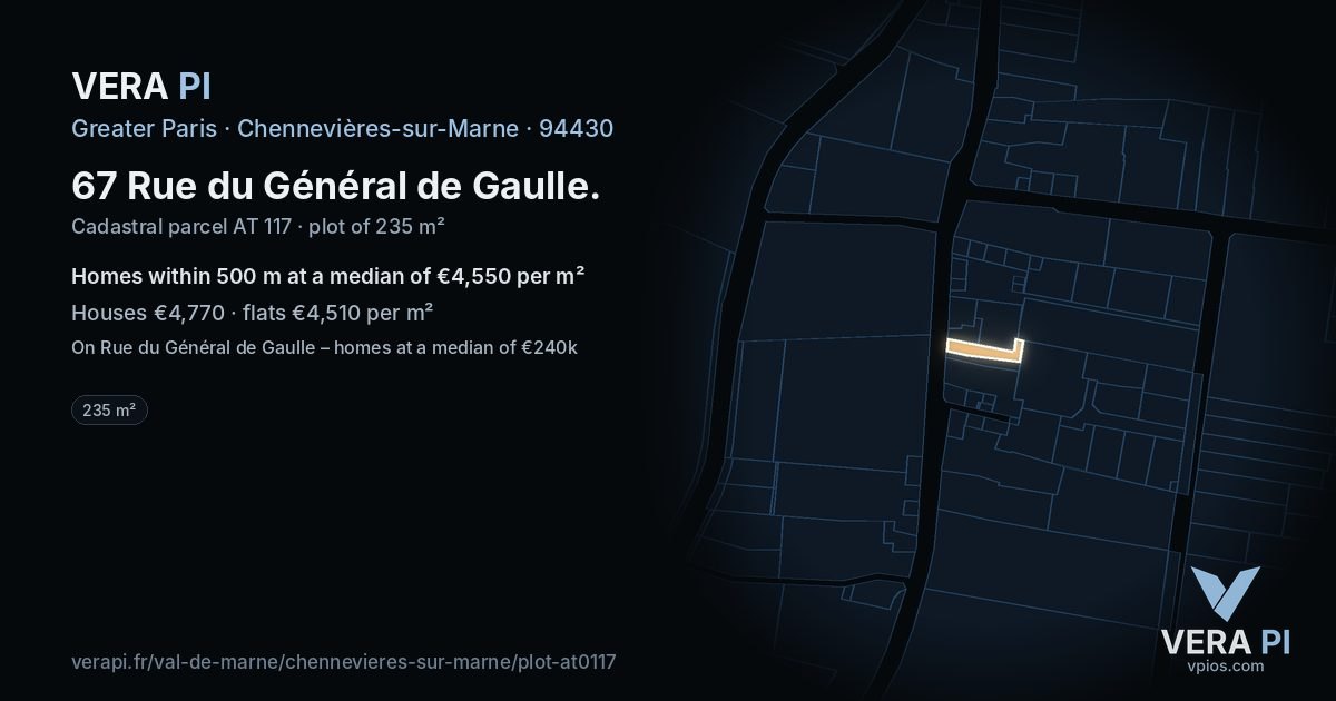 67 Rue du Général de Gaulle, Chennevières-sur-Marne at night – the plot lit, the parcels around coloured by the prices near them