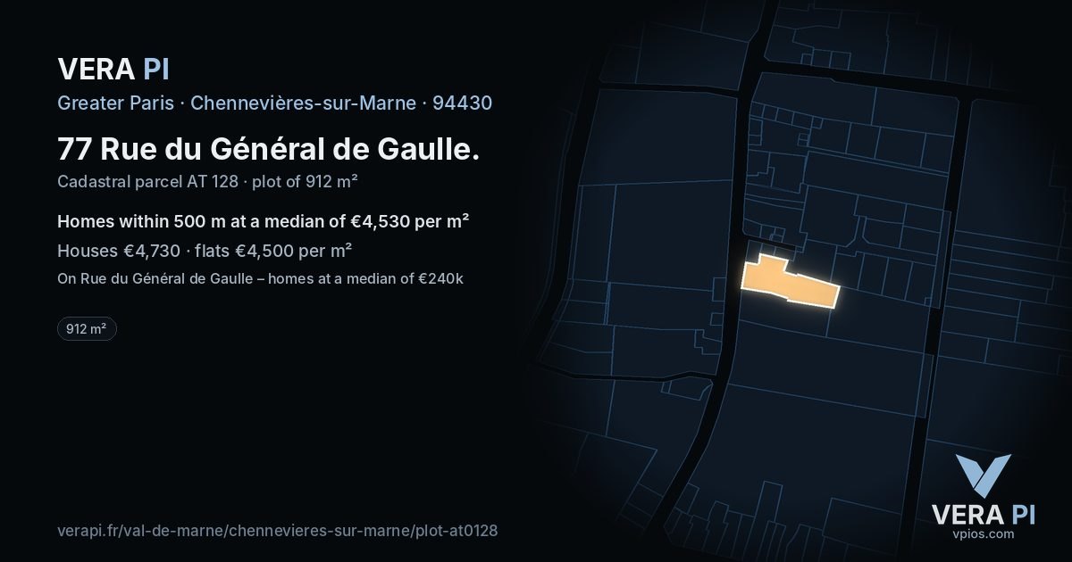 77 Rue du Général de Gaulle, Chennevières-sur-Marne at night – the plot lit, the parcels around coloured by the prices near them