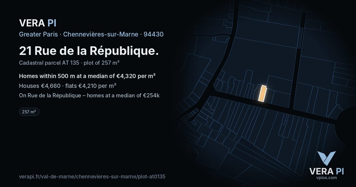 21 Rue de la République, Chennevières-sur-Marne at night – the plot lit, the parcels around coloured by the prices near them