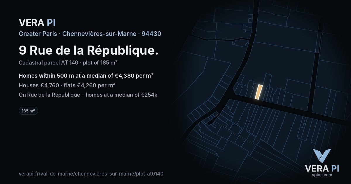 9 Rue de la République, Chennevières-sur-Marne at night – the plot lit, the parcels around coloured by the prices near them