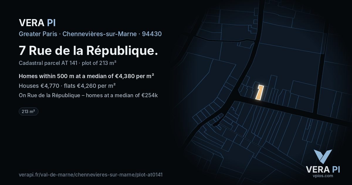 7 Rue de la République, Chennevières-sur-Marne at night – the plot lit, the parcels around coloured by the prices near them