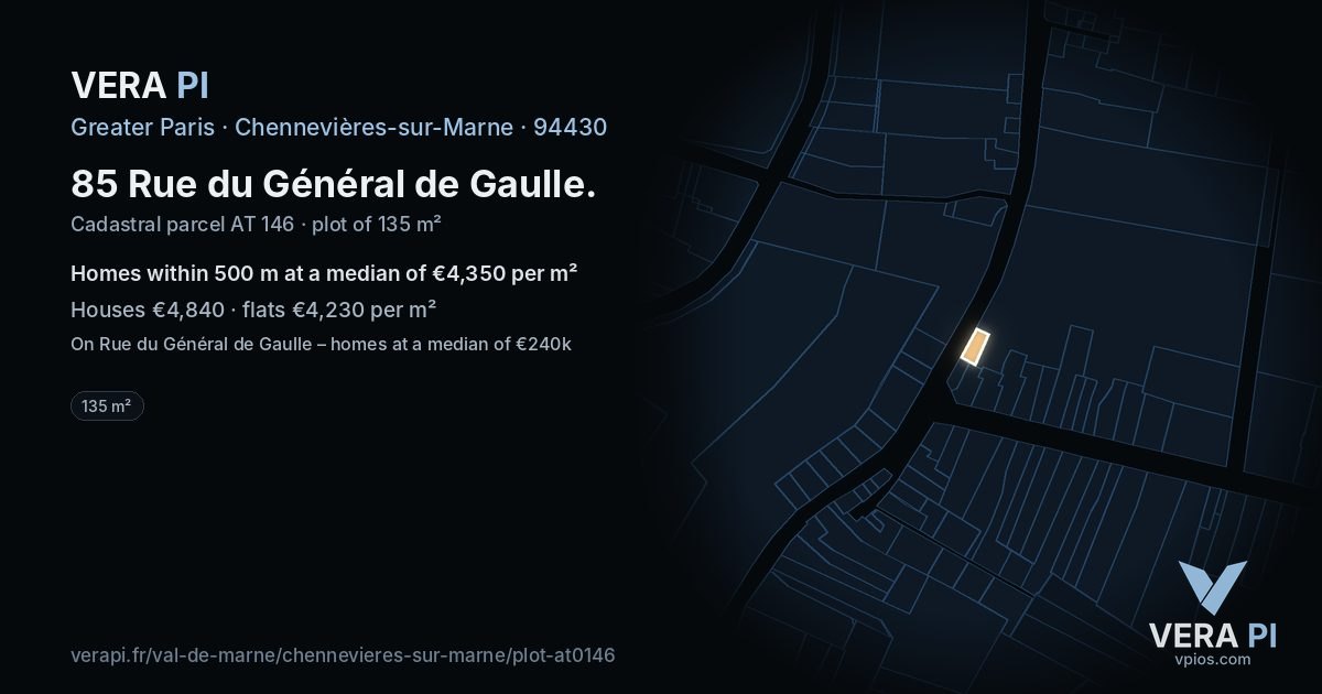 85 Rue du Général de Gaulle, Chennevières-sur-Marne at night – the plot lit, the parcels around coloured by the prices near them