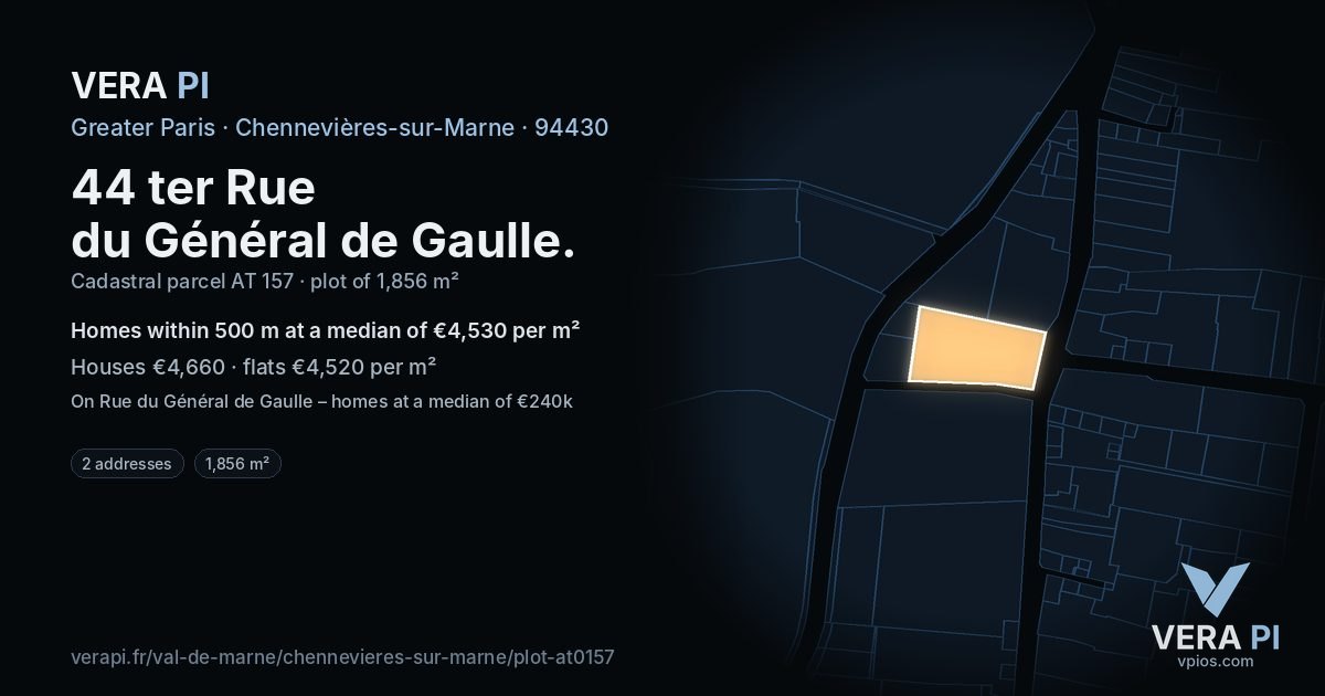44 ter Rue du Général de Gaulle, Chennevières-sur-Marne at night – the plot lit, the parcels around coloured by the prices near them