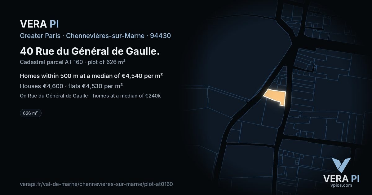 40 Rue du Général de Gaulle, Chennevières-sur-Marne at night – the plot lit, the parcels around coloured by the prices near them