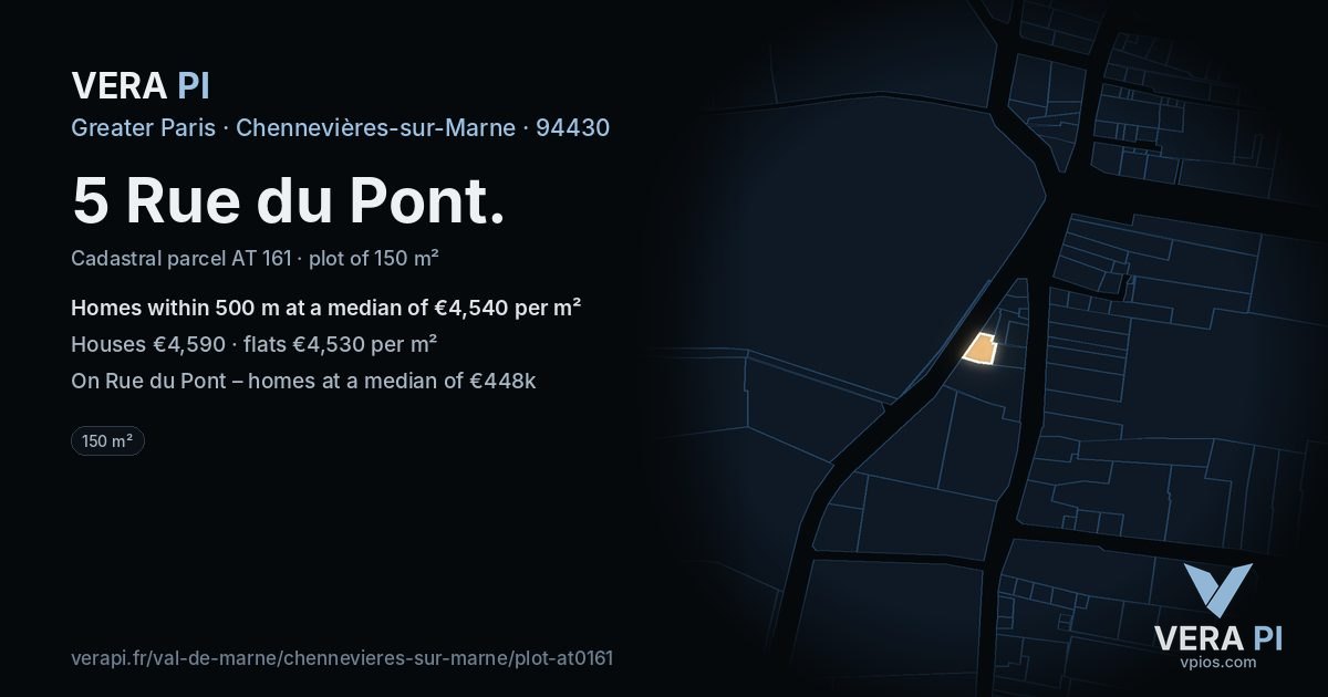 5 Rue du Pont, Chennevières-sur-Marne at night – the plot lit, the parcels around coloured by the prices near them