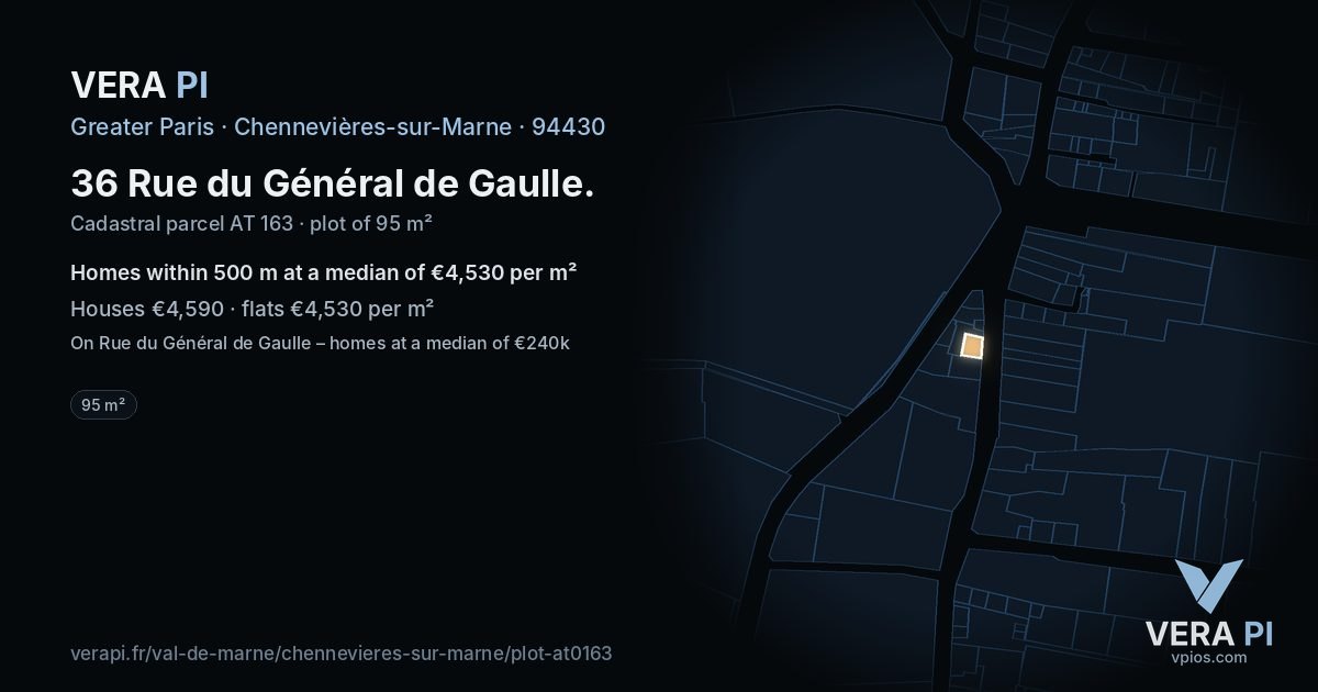 36 Rue du Général de Gaulle, Chennevières-sur-Marne at night – the plot lit, the parcels around coloured by the prices near them