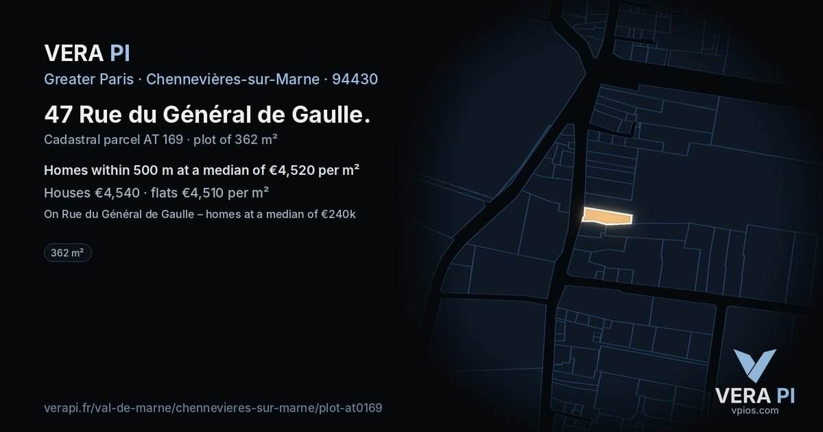 47 Rue du Général de Gaulle, Chennevières-sur-Marne at night – the plot lit, the parcels around coloured by the prices near them