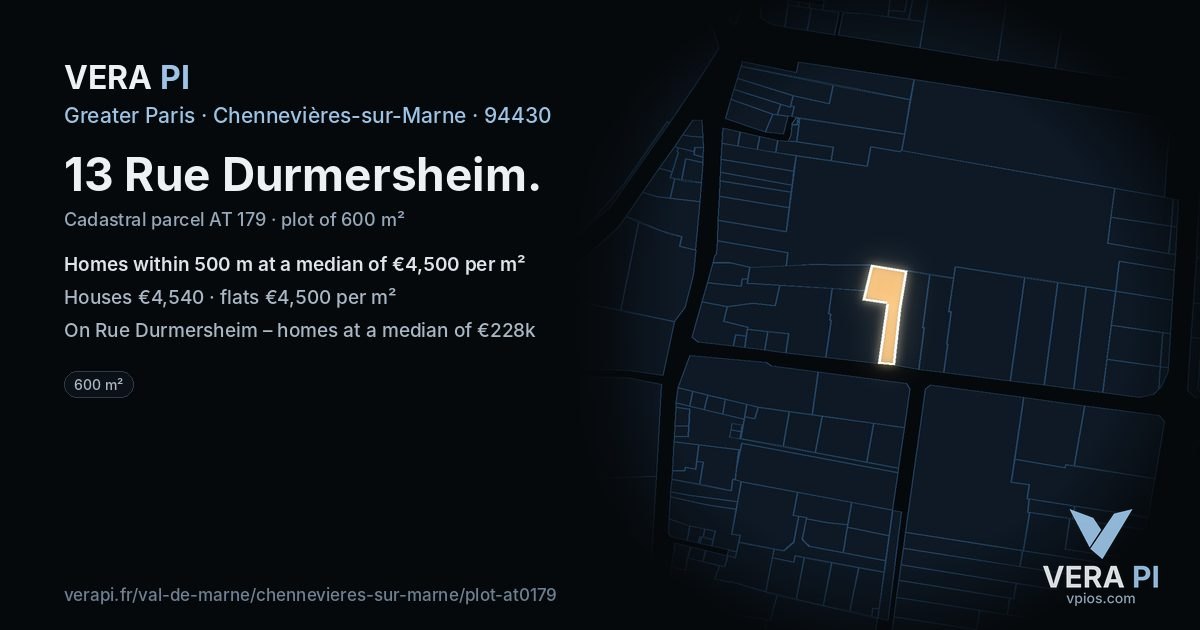 13 Rue Durmersheim, Chennevières-sur-Marne at night – the plot lit, the parcels around coloured by the prices near them