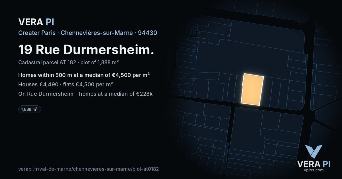 19 Rue Durmersheim, Chennevières-sur-Marne at night – the plot lit, the parcels around coloured by the prices near them