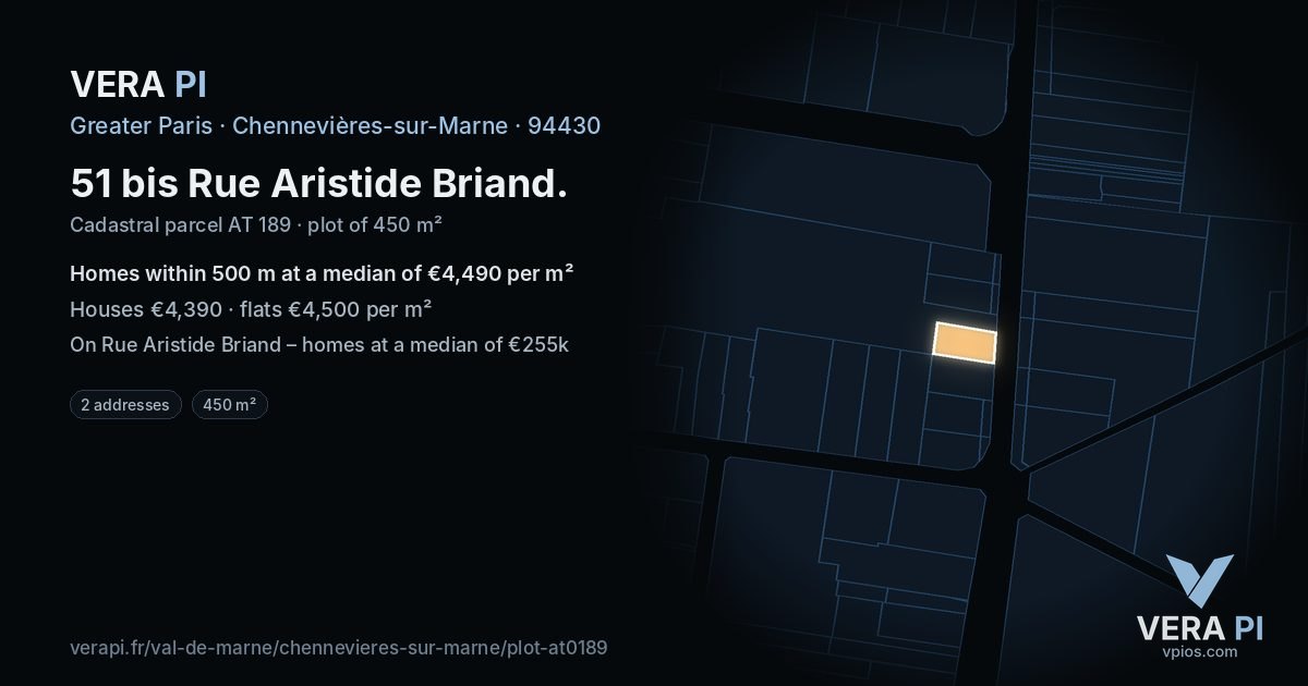 51 bis Rue Aristide Briand, Chennevières-sur-Marne at night – the plot lit, the parcels around coloured by the prices near them
