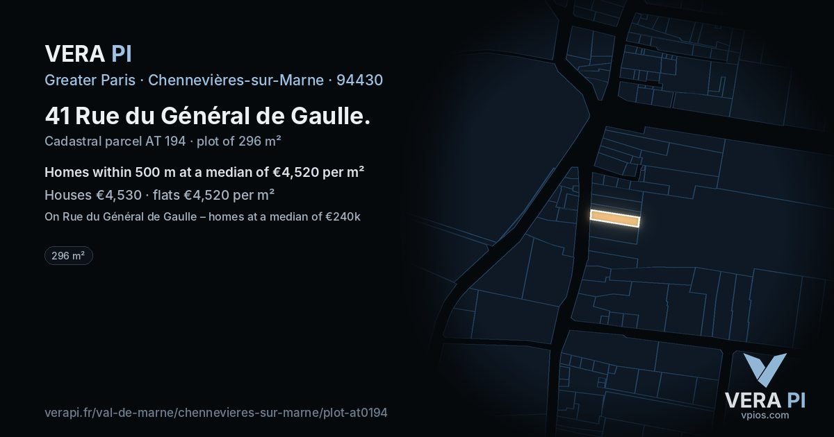 41 Rue du Général de Gaulle, Chennevières-sur-Marne at night – the plot lit, the parcels around coloured by the prices near them