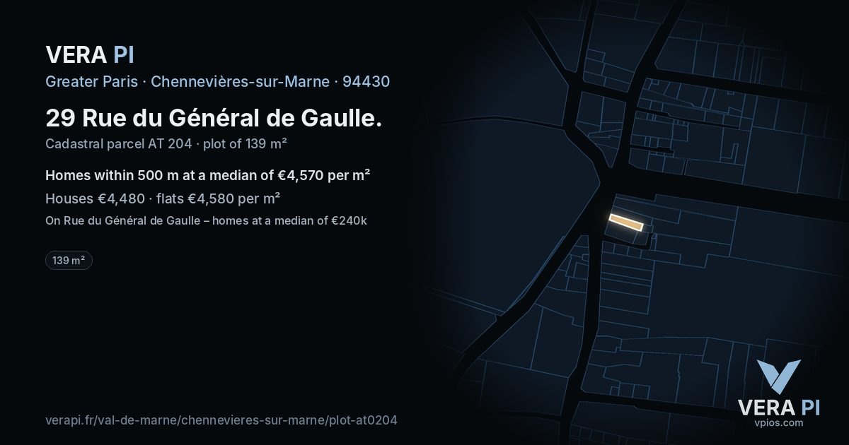 29 Rue du Général de Gaulle, Chennevières-sur-Marne at night – the plot lit, the parcels around coloured by the prices near them