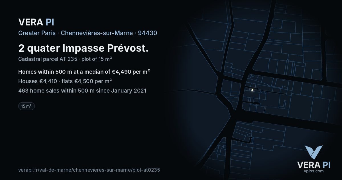2 quater Impasse Prévost, Chennevières-sur-Marne at night – the plot lit, the parcels around coloured by the prices near them