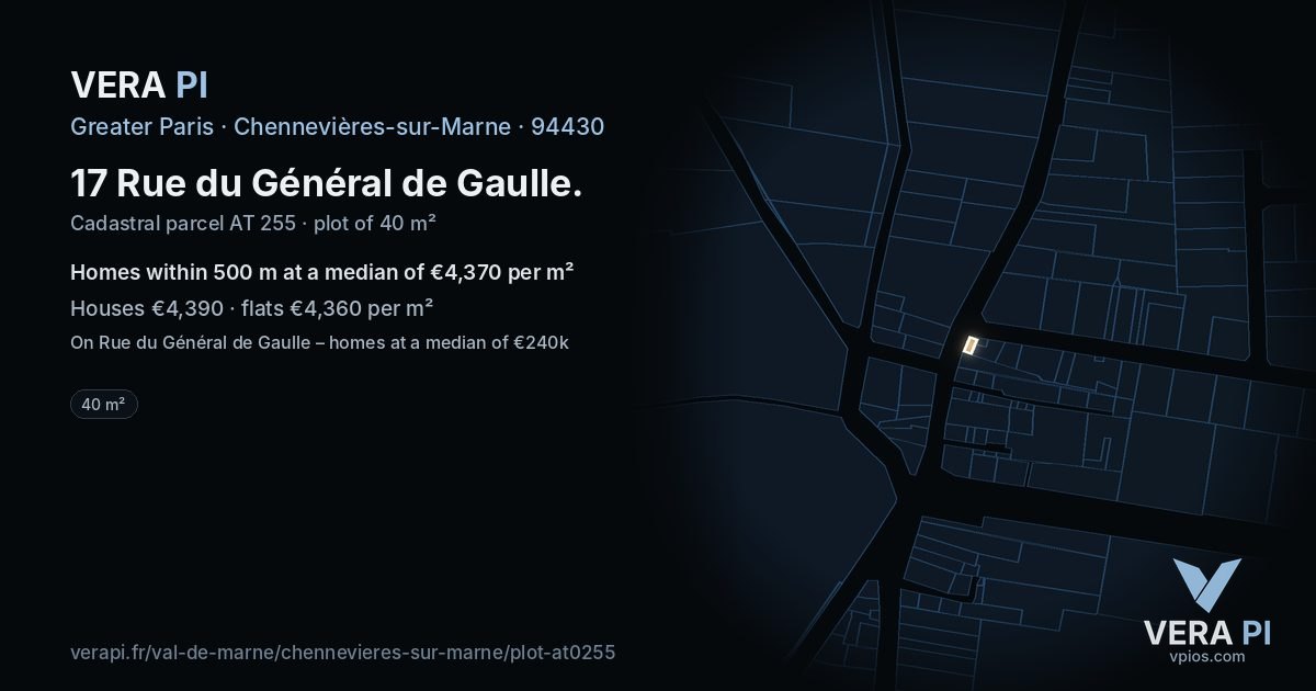 17 Rue du Général de Gaulle, Chennevières-sur-Marne at night – the plot lit, the parcels around coloured by the prices near them