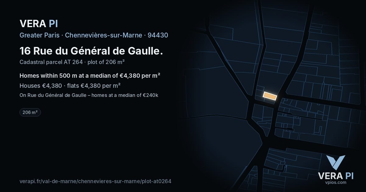 16 Rue du Général de Gaulle, Chennevières-sur-Marne at night – the plot lit, the parcels around coloured by the prices near them