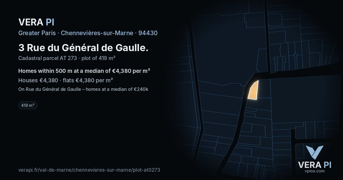 3 Rue du Général de Gaulle, Chennevières-sur-Marne at night – the plot lit, the parcels around coloured by the prices near them