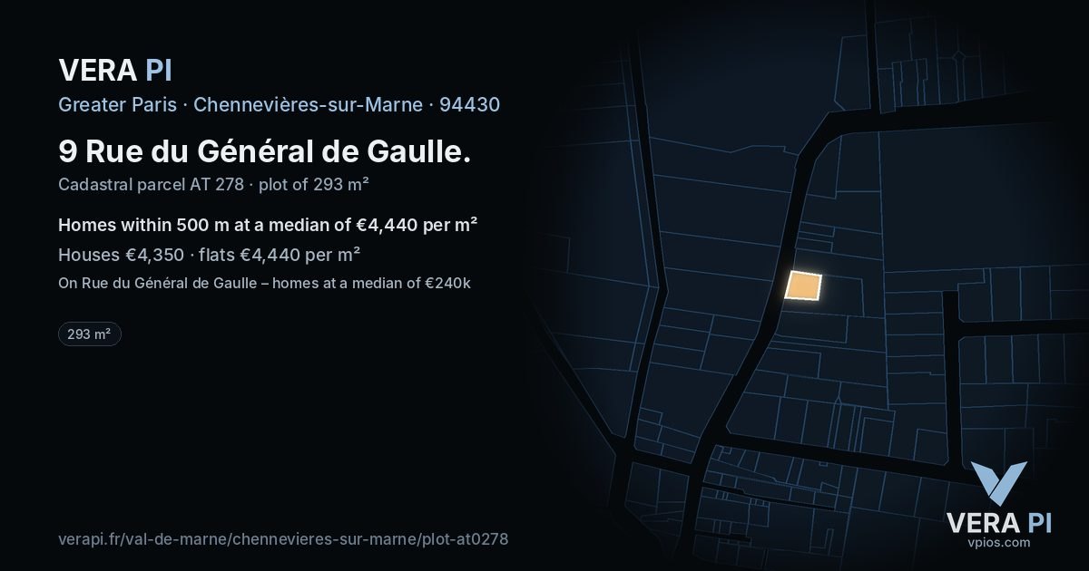 9 Rue du Général de Gaulle, Chennevières-sur-Marne at night – the plot lit, the parcels around coloured by the prices near them
