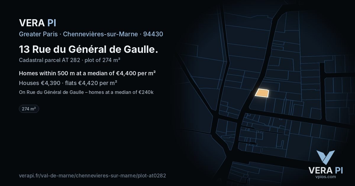 13 Rue du Général de Gaulle, Chennevières-sur-Marne at night – the plot lit, the parcels around coloured by the prices near them