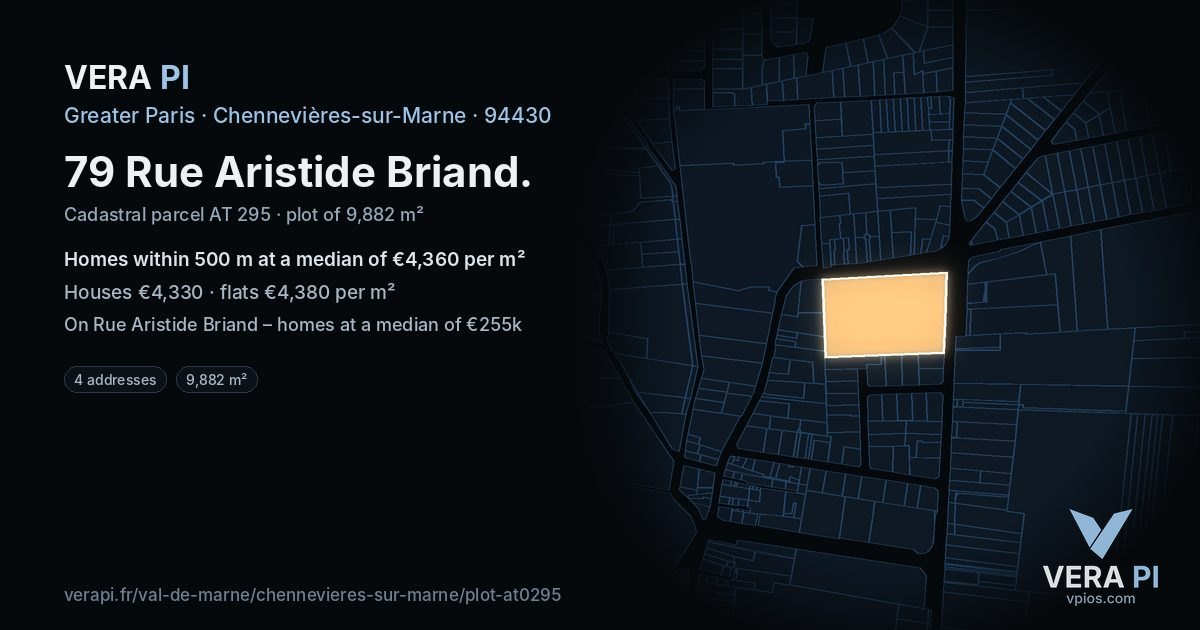 79 Rue Aristide Briand, Chennevières-sur-Marne at night – the plot lit, the parcels around coloured by the prices near them