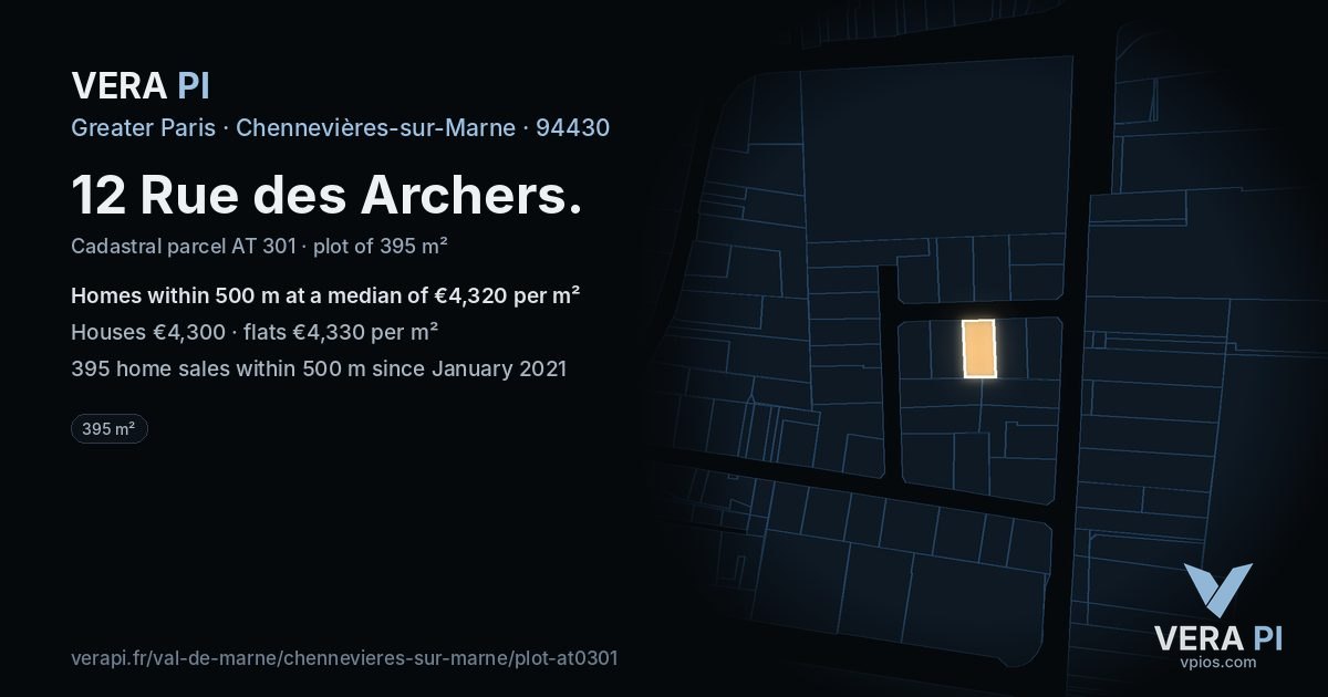 12 Rue des Archers, Chennevières-sur-Marne at night – the plot lit, the parcels around coloured by the prices near them
