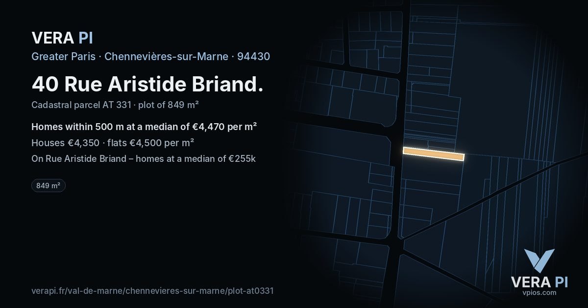 40 Rue Aristide Briand, Chennevières-sur-Marne at night – the plot lit, the parcels around coloured by the prices near them