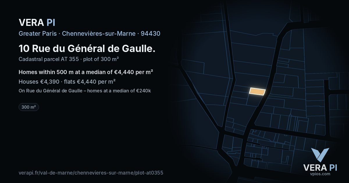 10 Rue du Général de Gaulle, Chennevières-sur-Marne at night – the plot lit, the parcels around coloured by the prices near them