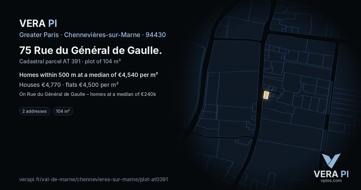 75 Rue du Général de Gaulle, Chennevières-sur-Marne at night – the plot lit, the parcels around coloured by the prices near them