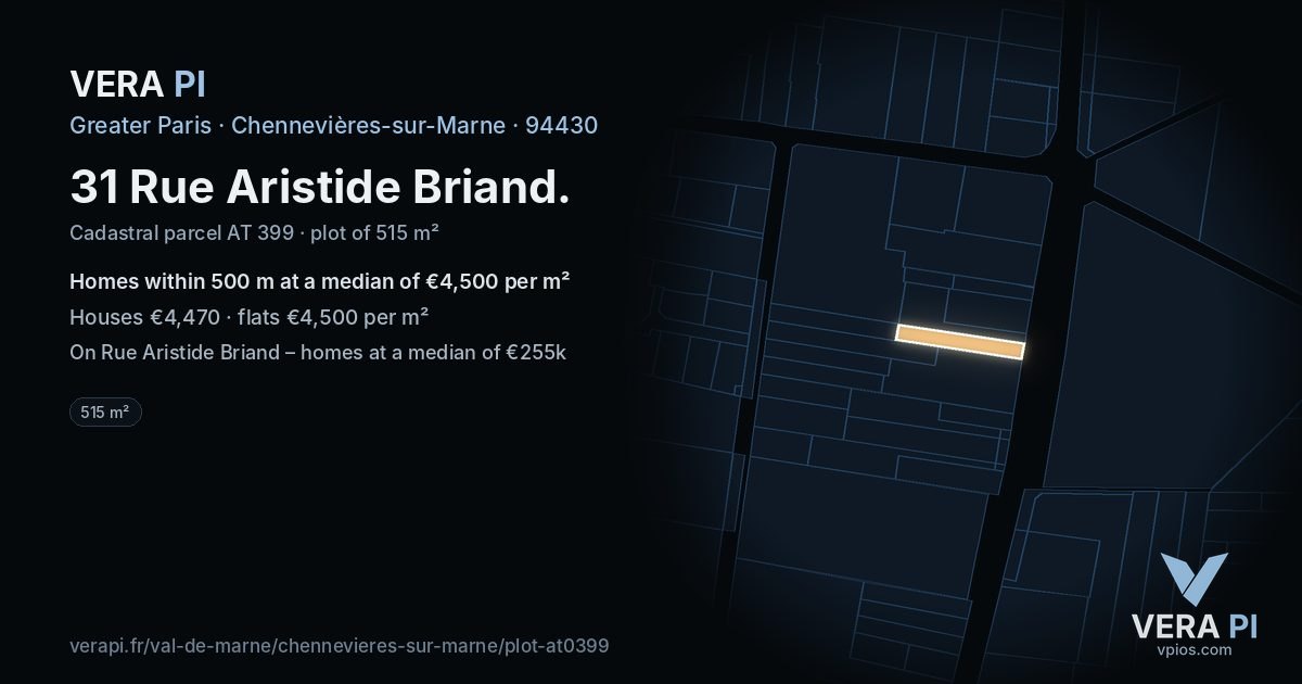 31 Rue Aristide Briand, Chennevières-sur-Marne at night – the plot lit, the parcels around coloured by the prices near them