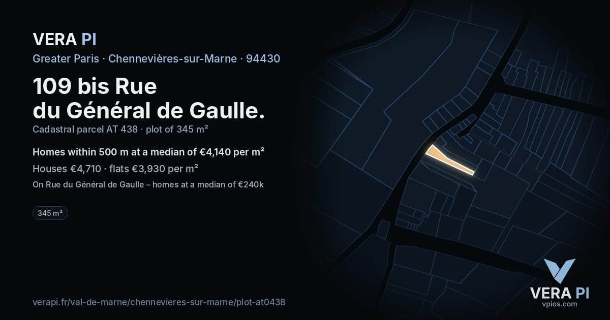 109 bis Rue du Général de Gaulle, Chennevières-sur-Marne at night – the plot lit, the parcels around coloured by the prices near them