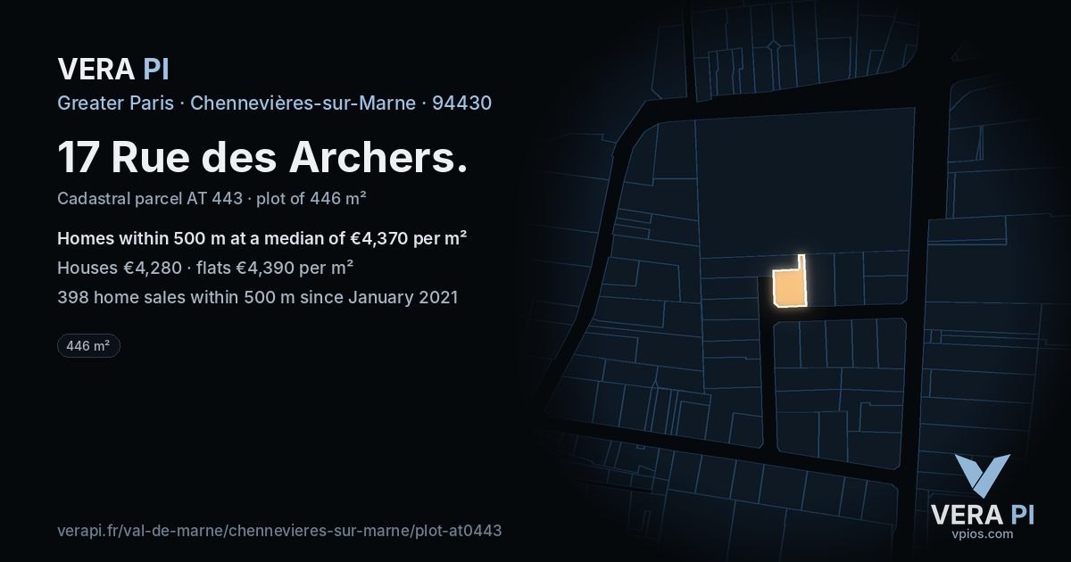 17 Rue des Archers, Chennevières-sur-Marne at night – the plot lit, the parcels around coloured by the prices near them