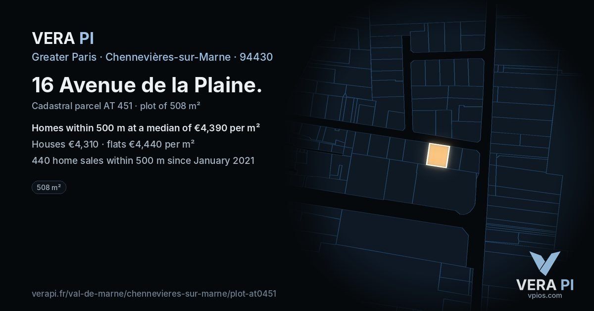 16 Avenue de la Plaine, Chennevières-sur-Marne at night – the plot lit, the parcels around coloured by the prices near them