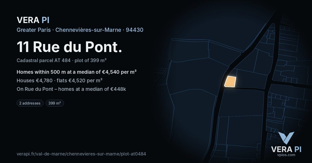 11 Rue du Pont, Chennevières-sur-Marne at night – the plot lit, the parcels around coloured by the prices near them