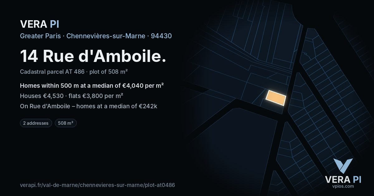 14 Rue d'Amboile, Chennevières-sur-Marne at night – the plot lit, the parcels around coloured by the prices near them