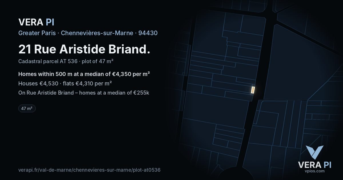 21 Rue Aristide Briand, Chennevières-sur-Marne at night – the plot lit, the parcels around coloured by the prices near them
