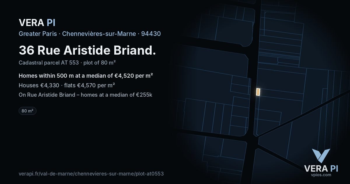 36 Rue Aristide Briand, Chennevières-sur-Marne at night – the plot lit, the parcels around coloured by the prices near them